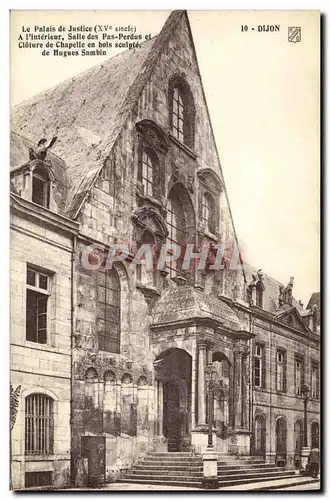 Cartes postales Palais de Justice Dijon A l'interieur Salle des Pas Perdus et Cloture de chapelle en bois sculpt