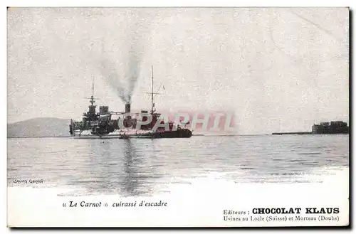 Cartes postales Bateau de Guerre Le Carnot Cuirasse d'escadre Chocolat Klaus