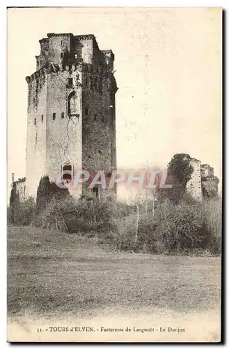 Cartes postales Tours d'Elven Forteresse de Largonet Le Donjon