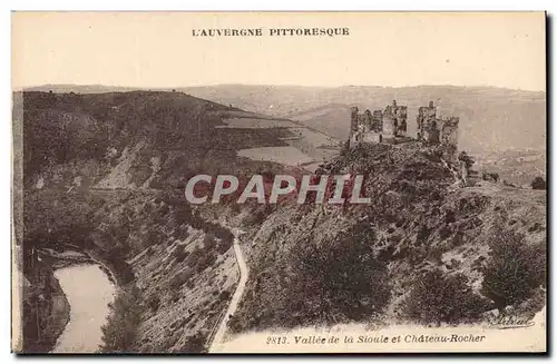 Ansichtskarte AK L'Auvergne pittoresque Vallee de la Sioule et chateau Rocher