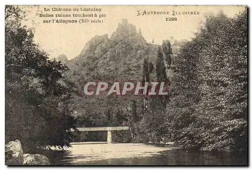 Cartes postales Le chateau de Leotoing Belles ruines tombant a pic sur l'Allagnon (XII siecle)