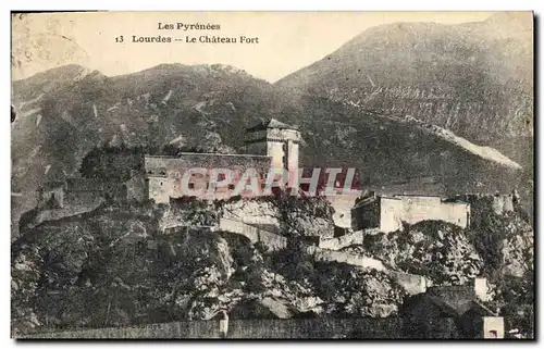 Cartes postales Les Pyrenees Lourdes Le Chateau Fort