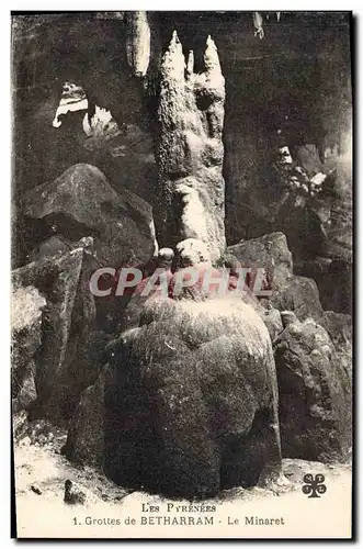 Cartes postales Les pyrenees Grottes de Betharram Le Minaret