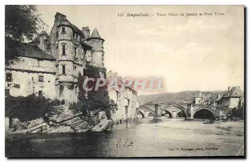 Cartes postales Espalion Vieux Palais de Justice et Pont Vieux