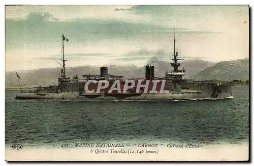 Cartes postales Bateau de GuerreMerine Nationale Carnot Cuirasse d'Escadre a quatre tourelles (12146 tonnes)