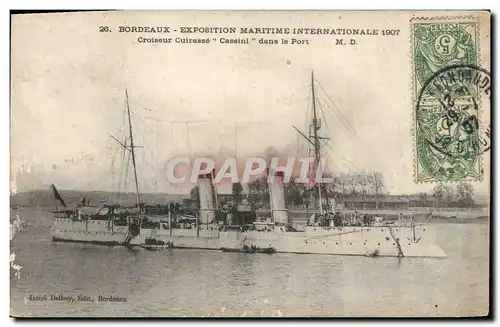 Ansichtskarte AK Bateau de GuerreBordeaux Exposition maritime internationale 1907 Croiseur Cuirasse Cassini dans