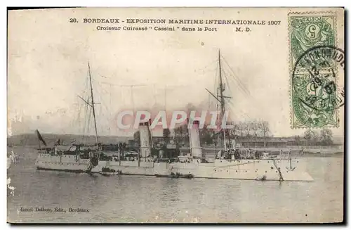 Cartes postales Bateau de GuerreBordeaux Exposition maritime internationale 1907 Croiseur Cuirasse Cassini dans
