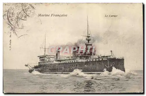 Ansichtskarte AK Bateau de GuerreMarine Francaise Le Carnot