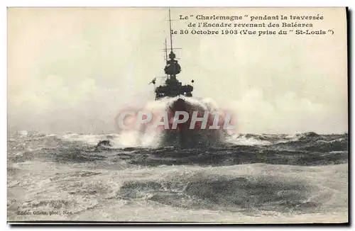 Ansichtskarte AK Bateau de GuerreLe Charlemagne pendant la traversee de l'escadre revenant des Baleares le 30 oct