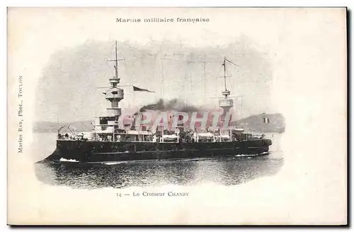 Cartes postales Bateau de GuerreMarine Militaire Francaise Le Croiseur Chanzy