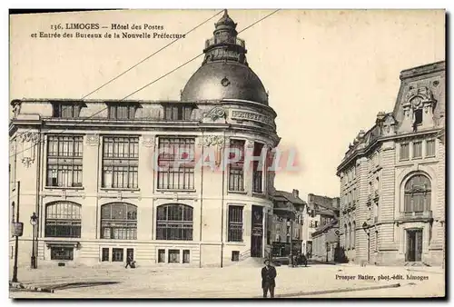 Cartes postales Limoges Hotel des Postes et Entree des Bureaux de la Nouvelle Prefecture