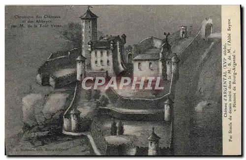 Cartes postales Chateau d'Argental (XVI siecle) Fac simile du dessin insere dans le M S de M l'Abbe Seytre Histo