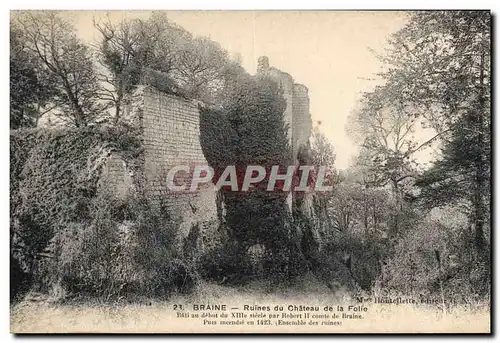 Cartes postales Braine Ruines du chateau de la folie Rati au debut du XIII siecle par Robert II comte de Braine