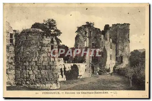 Cartes postales Perigueux Ruines de chateau barriere