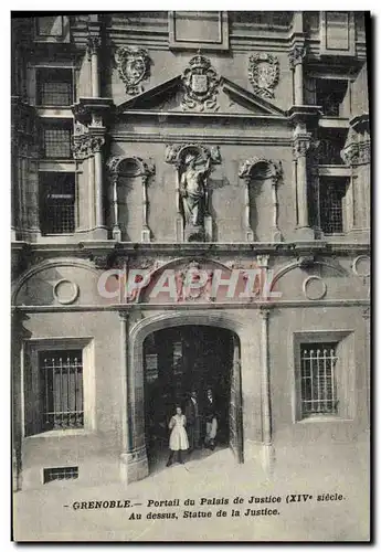 Ansichtskarte AK Grenoble Portail du Palais de Justice (XIV siecle) Au dessus Statue de la Justice