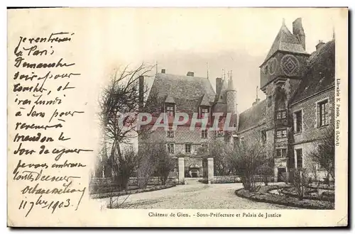 Cartes postales Chateau de Gien Sous Prefecture et Palais de Justice