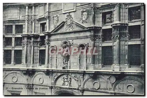 Cartes postales Grenoble Palais de Justice Partie principale de la facade style Francois Ier