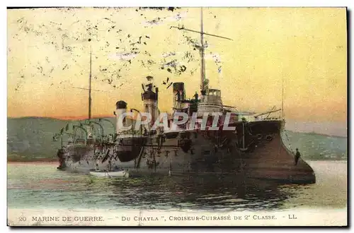 Cartes postales Bateau de Guerre Marine de Guerre Du Chayla croiseur cuirasse de 2 classe