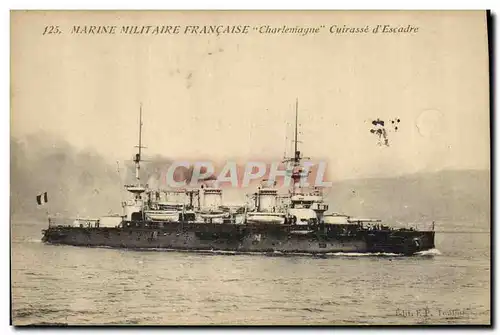 Ansichtskarte AK Bateau de Guerre Marine Militaire Francaise Charlemagne cuirasse d'escadre