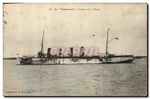 Cartes postales Bateau de Guerre Le Chateaurenault Croiseur de 1re classe