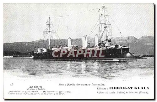Cartes postales Bateau de Guerre Flotte de guerre francaise Du Chayla Croiseur a barbette Chocolat Klaus