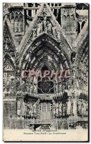 Cartes postales Militaria Reims Cathedrale Voussure Tour Nord Le Crucifiement