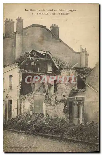 Cartes postales Militaria Le bombardement en Champagne Eparnay Rue de Sezanne