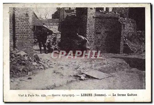 Ansichtskarte AK Militaria Vise a Paris Guerre 1914 1915 Lihons (Somme) La ferme Gaetan