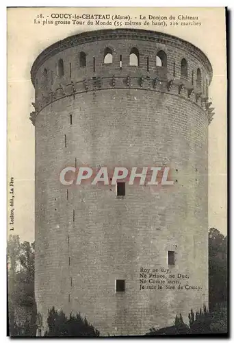 Ansichtskarte AK Coucy le Chateau (Aisne) Le Donjon du Chateau La plus grosse Tour du Monde (55 metres de haut) 2