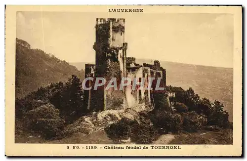 Ansichtskarte AK L'Auvergne Chateau feodal de Tournoel