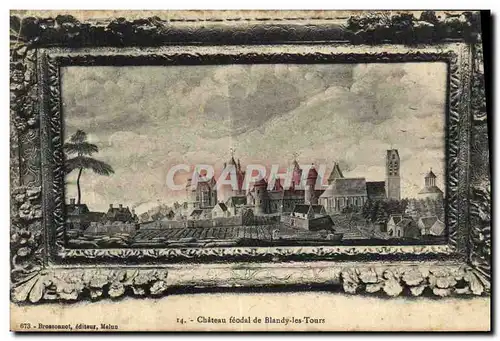 Cartes postales Chateau feodal de Blandy les Tours