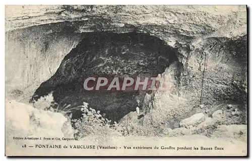 Ansichtskarte AK Fontaine de Vaucluse Vue exterieure du Gouffre pendant les Basses Eaux