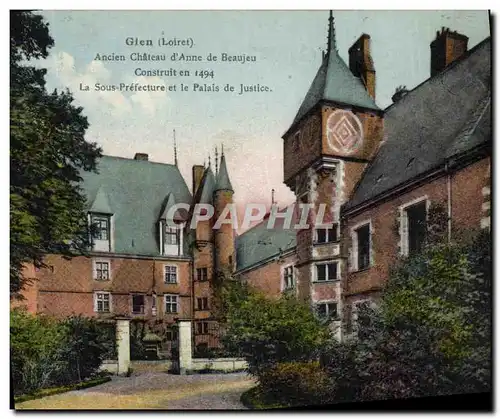 Ansichtskarte AK Gien (Loiret) Ancien Chateau d'Anne de Beaujeu Construit en 1494 La Sous Prefecture et le Palais
