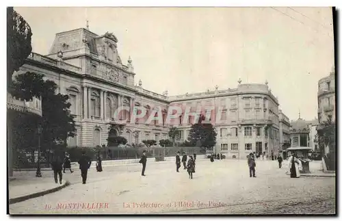 Cartes postales Montrellier La prefecture et l'hotel de poste