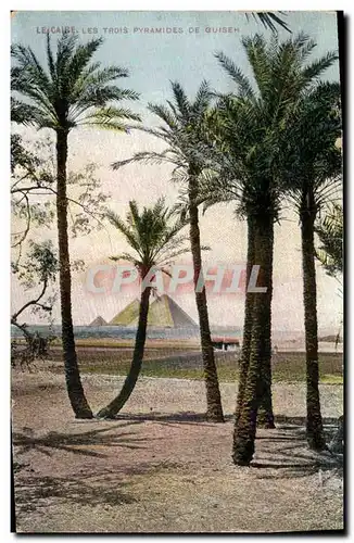 Ansichtskarte AK Egypte Egypt Le Caire Les Trois Pyramides de Guiseh