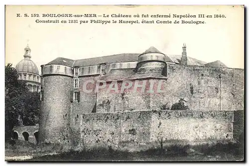 Ansichtskarte AK Boulogne sur mer Le Chateau ou fut enferme napoleon III en 1840