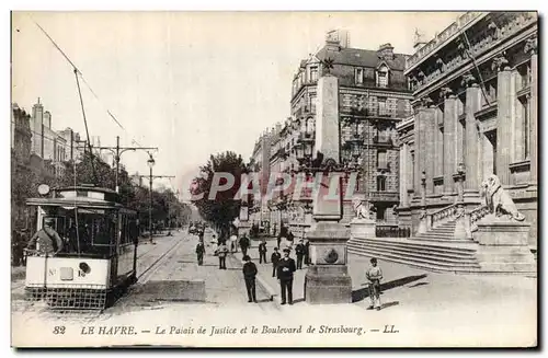 Cartes postales Le Havre Palais de Justice et le Boulevard de Strasbourg Tramway