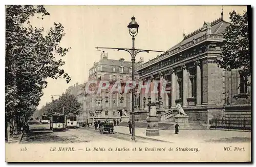 Cartes postales Le Havre Palais de Justice et le Boulevard de Strasbourg Tramway