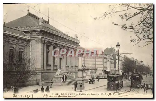 Ansichtskarte AK Le Havre Palais de Justice Tramway