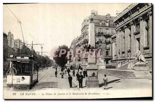 Cartes postales Le Havre Palais de Justice et le Boulevard de Strasbourg Tramway