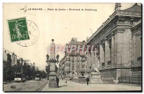 Ansichtskarte AK Le Havre Palais de Justice Boulevard de Strasbourg Tramway