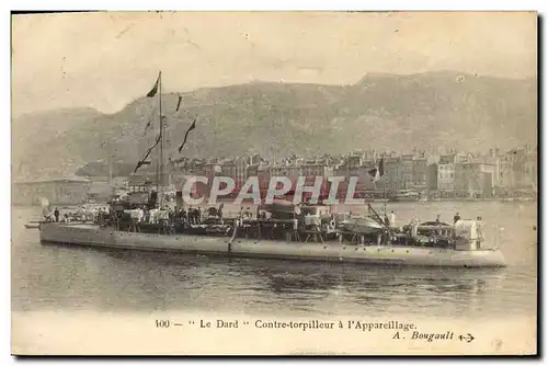 Cartes postales Bateau de guerre Le Dard Contre torpilleur a l'appareillage