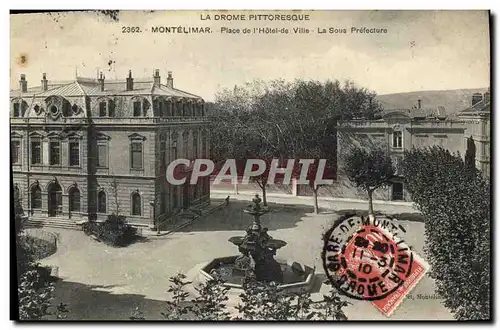 Cartes postales Montelimar Place de l'hotel de ville La Sous Prefecture