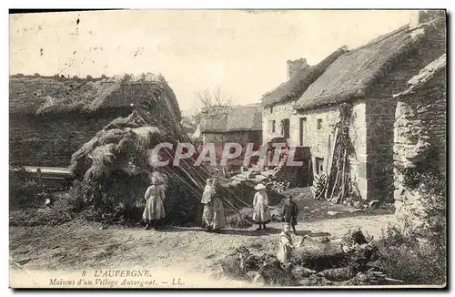 Cartes postales Folklore Auvergne Maisons d'un village Auvergnat