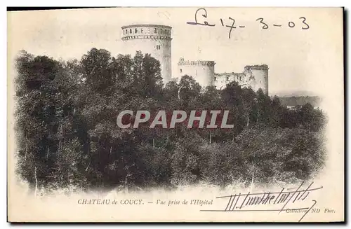 Ansichtskarte AK Chateau de Coucy Vue prise de l'hopital