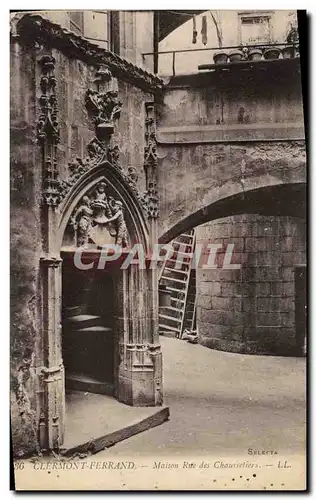 Cartes postales Chateau Clermont Ferrand Maison Rue des Chaussetiers