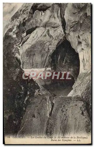 Cartes postales Grotte Grottes du Loup Bains des Nymphes Lourdes