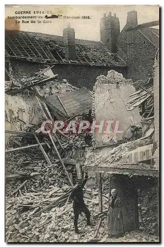 Cartes postales Militaria Bombardement La rue de la gare