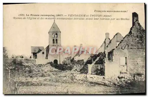 Cartes postales Militaria Vendresse et TRoyon Ruines de l'eglise et des maisons avoisinantes detruites avant leu