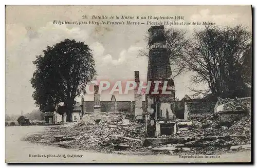 Ansichtskarte AK Militaria Bataille de la Marne Frignicourt pres Vitry le Francois Place de l'eglise et rue de la